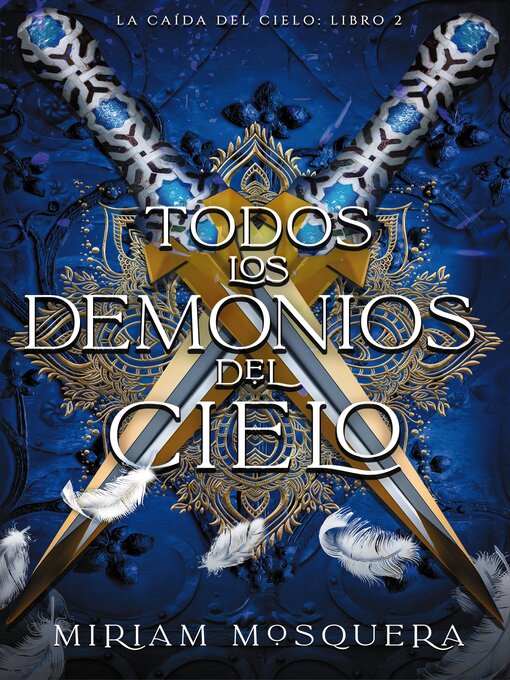 Title details for Todos los demonios del Cielo by Miriam Mosquera - Available